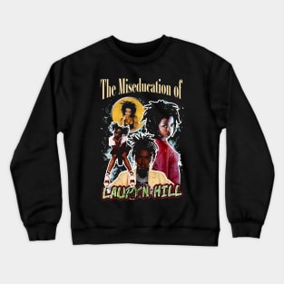 Lauryn Hill Fugees The Famous Vintage Retro Rock Rap Hiphop Crewneck Sweatshirt